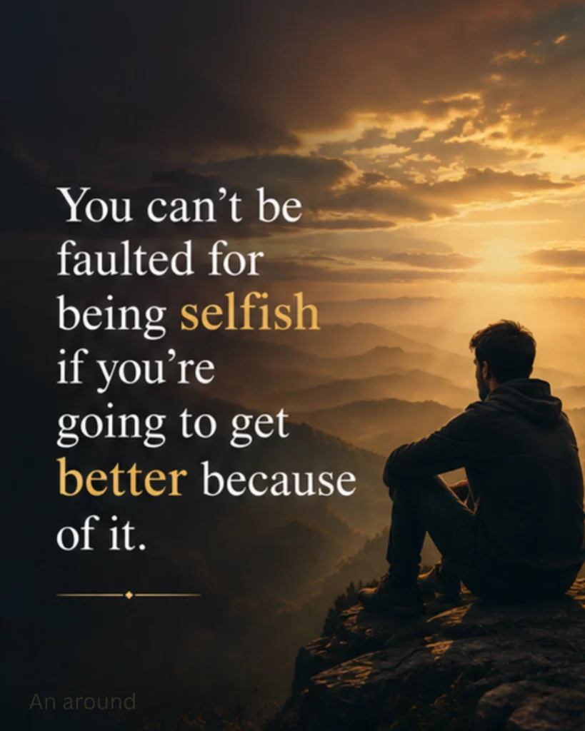 Selfish Quotes