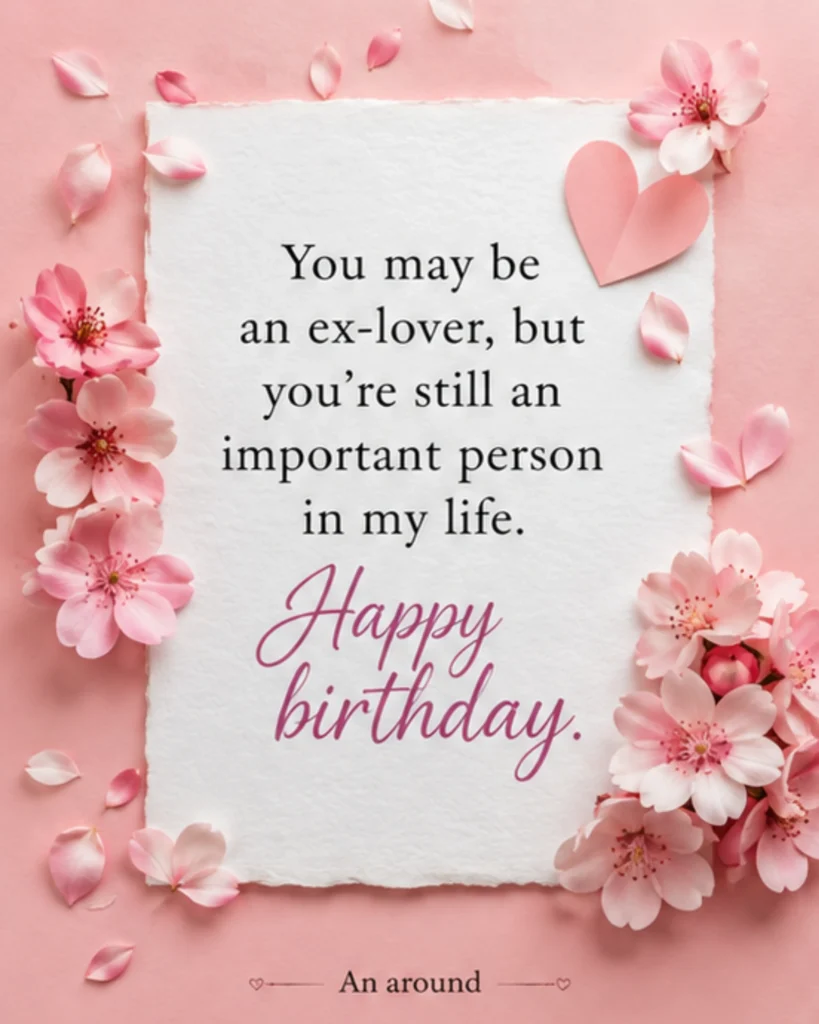 Birthday Wishes for Ex Girlfriend