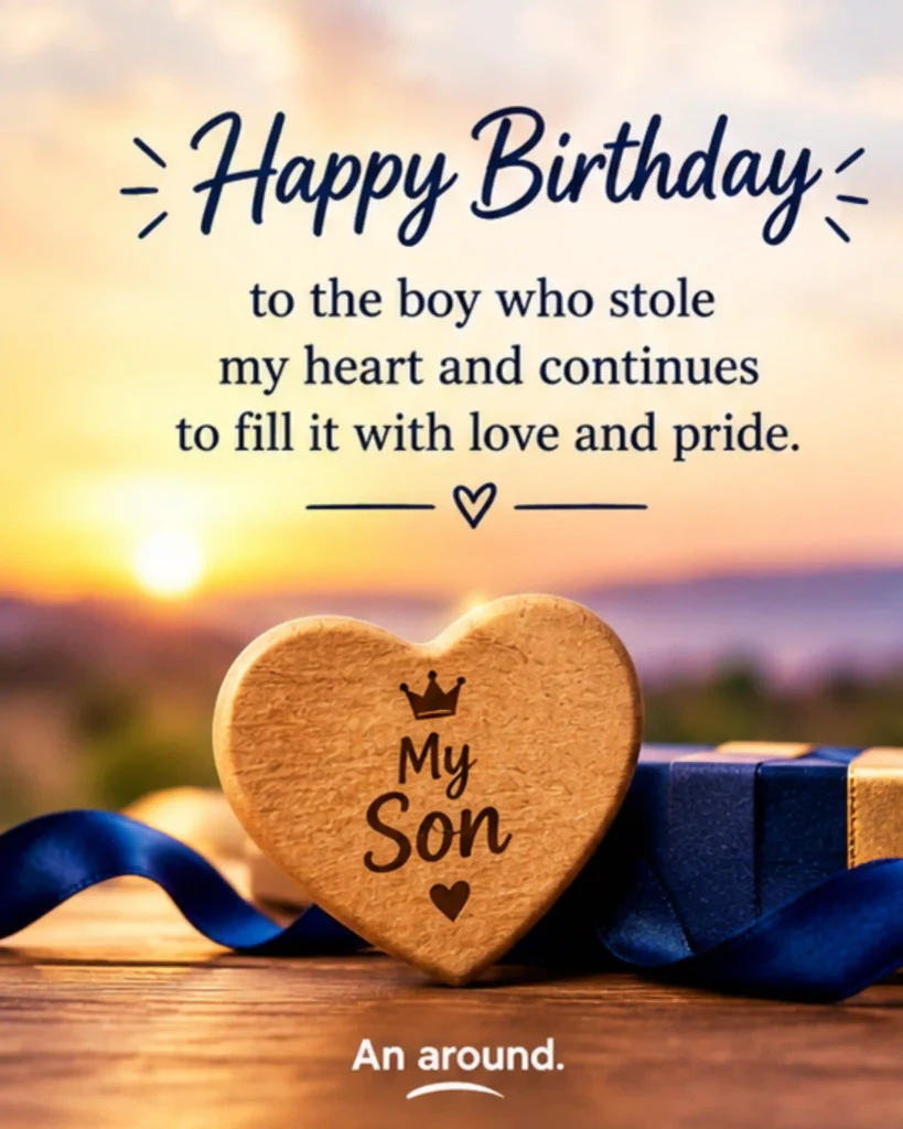 Heart Touching Birthday Wishes for Son