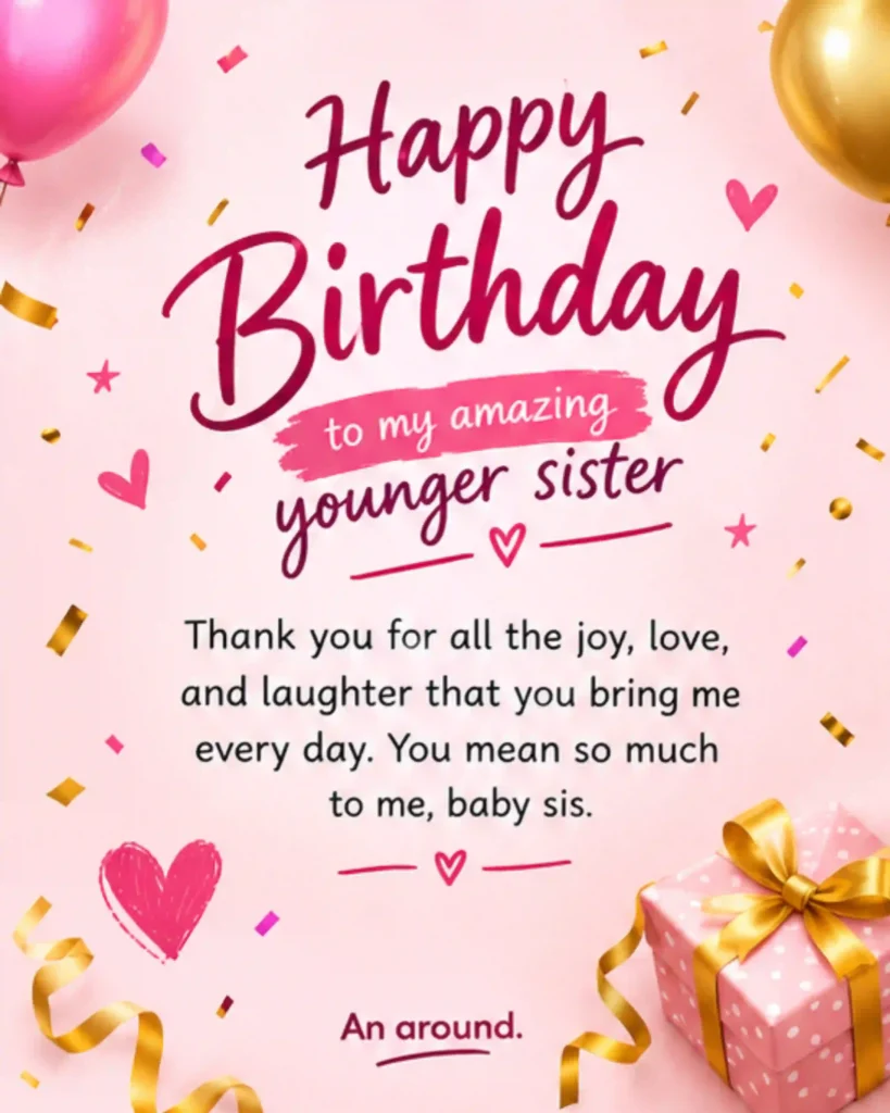 Birthday Wishes for Younger Sister